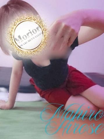 廣瀬真妃|メンズエステMorion－モリオン－でおすすめの女の子