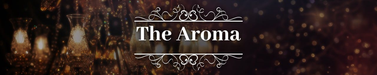 The Aroma